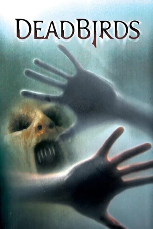 Dead Birds film posteri